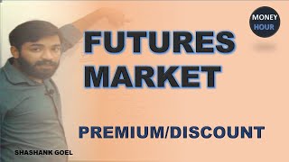 Why Futures Trade at PremiumDiscountContango amp Backwardation DerivativesMoneyHourShashank [upl. by Adnorhs]