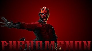 Darth Maul Tribute  Phenomenon [upl. by Eceer]