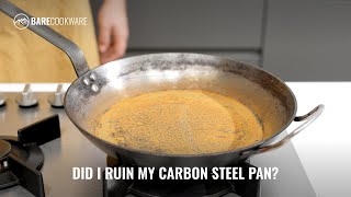 Did I Ruin My Carbon Steel Pan [upl. by Ennalorac]