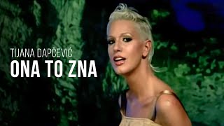 TIJANA DAPČEVIĆ  ONA TO ZNA OFFICIAL VIDEO 2004 [upl. by Inat]