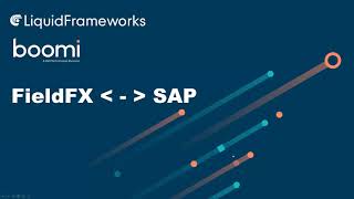 FieldFX and SAP Integration with Boomi [upl. by Guidotti]