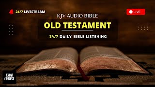 🔴 247 KJV Audio Bible LIVE  Old Testament [upl. by Maguire]