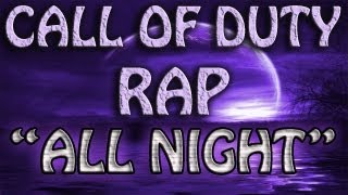 INIQUITY HACKED  COD RAP quotAll Nightquot [upl. by Nnazil]