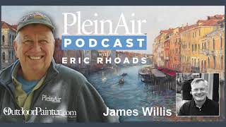 PleinAir Podcast 210 James Willis on Painting Architecture and More [upl. by Rubinstein531]