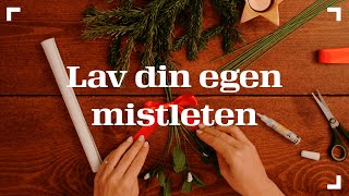 Lav din egen mistleten [upl. by Euh]