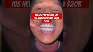 EBK JAAYBO SHOWS OFF HIS NEW BUSSDOWN 20k Grill Did EveryBodyKillaJaayBo go big Subscribe now [upl. by Nodyarg]