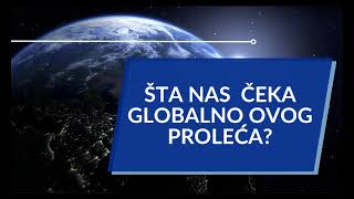 Astrolog Radmila  GLOBALNA DEŠAVANJA  PROLEĆE  2024 [upl. by Llenram]