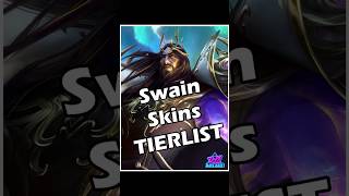 Swain Skins Tier List leagueoflegends swain tierlist worlds2024 gaming riotgames lolskins [upl. by Cochran]