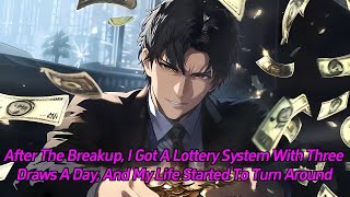 After the breakup I got a lottery system with three draws a day and my life started to turn around [upl. by Aiasi613]