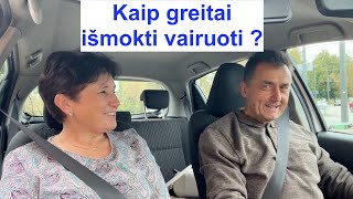 Kaip greitai išmokti vairuoti  1dalis [upl. by Llertac508]