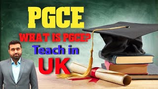 PGCE  Episode 1 What is PGCE  Teach in UK  PGCE with QTS [upl. by Semela]