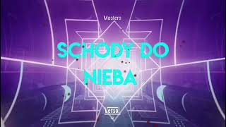 Masters  Schody do nieba Versal Remix [upl. by Enehpets]