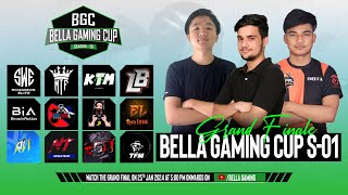 BELLA GAMING CUP SEASON 1 GRAND FINAL [upl. by Snook68]