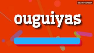 OUGUIYAS  HOW TO PRONOUNCE IT ouguiyas [upl. by Hull]