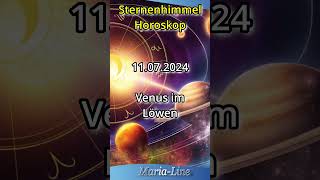 Sternenhimmel Horoskop ⭐Donnerstag der 11072024 [upl. by Placida]