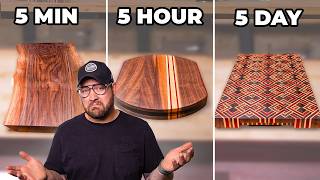 I Build 3 Cutting Boards  5 Min vs 5 Hour vs 5 Day [upl. by Eerb]