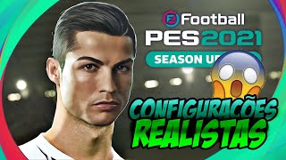 COMO DEIXAR SEU PES 2021 EXTREMAMENTE REALISTA [upl. by Tidwell]