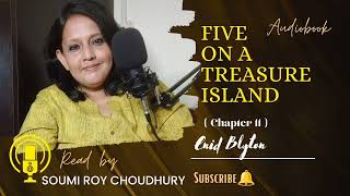 The Famous Five by Enid Blyton Bk 1 Five On A Treasure IslandChapt 11 audiobookaudiostoryaudio [upl. by Akirej]