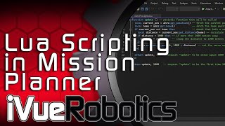 Intro to LUA Scripting in Ardupilot [upl. by Goldia]