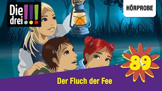 Die drei  Folge 89 Der Fluch der Fee  Hörprobe zum Hörspiel [upl. by Ylrebma]