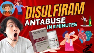 Disulfiram  Antabuse  All you need to know in 2 Minutes [upl. by Sabrina]