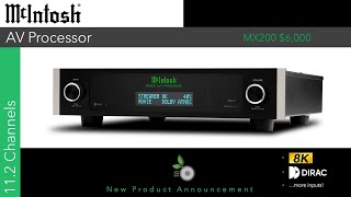 McIntosh MX200 NEW 8K AV Processor with Dirac Live [upl. by Gambrill720]