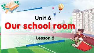 Global success 5Unit 6Lesson 2 Our school rooms [upl. by Icrad]