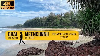 CHAL BEACH TO MEENKUNNU BEACH  KANNUR  KERALA TOURISM  4K WALKING TOUR [upl. by Adhern]