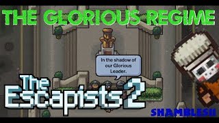 The Escapists 2  The Glorious Regime [upl. by Eerdua]