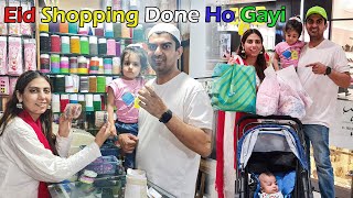 Finally Eid Ki Shopping Ho Gayi🛍️Amna Eid First Day Dress Kesa Hoga 🥻Abdullah Nay Buhut Tang Kiya [upl. by Aynna]