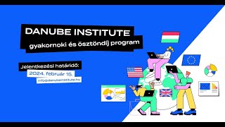 Danube Institute Gyakornoki és ösztöndíj program [upl. by Culberson]