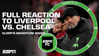 FULL REACTION to Liverpool vs Chelsea 🗣️ ’Klopp leaving is POSITIVE’  Craig Burley  ESPN FC [upl. by Gadmon]