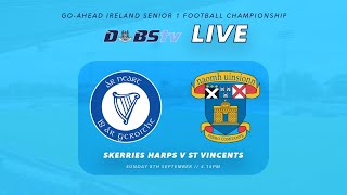 Go Ahead Ireland Dublin SFC 1  Skerries Harps v St Vincents [upl. by Yl283]