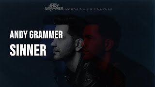 Andy Grammer  Sinner Lyrics [upl. by Phio]