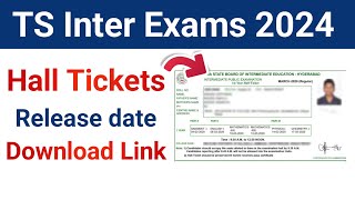 TS Inter Exams 2024 Hall Ticket Release Date  TS Inter Exams 2024 Hall Ticket Download [upl. by Forrest]