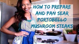 How To Prepare and Pan Sear Portobello Mushrooms  Fasting With Purpose™ [upl. by Enieledam]