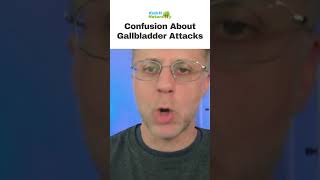 Confusion About Gallbladder Attacks [upl. by Neoma]