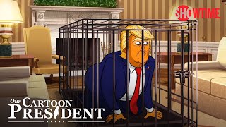 Cartoon Trump Gets Crate Trained Ep 312 Clip  Our Cartoon President  SHOWTIME [upl. by Eissej]