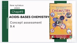 Chap9  Acids bases chemistry  Concept Assessment 94  Class 11 [upl. by Mosby782]