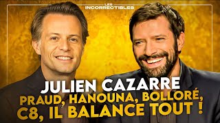 Julien Cazarre  « Praud Hanouna Bolloré C8 il balance tout  » [upl. by Ynattib]