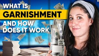 What is Garnishment and How Does it Work [upl. by Muncey]