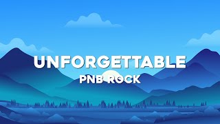 UnforgettablePnB rock lyrics [upl. by Ashbaugh685]