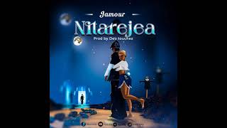 Jamour  NITAREJEA Official Audio [upl. by Assyl]