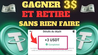 COMMENT GAGNER 3 USDT ET LE RETIRER GRATUITEMENT EN MOINS DE 5 MINUTES  SUIVEZ LA VIDÉO [upl. by Nnylyt]