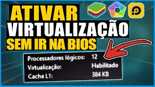 COMO ATIVAR A VIRTUALIZAÇÃO VT DO COMPUTADOR PARA EMULADORES SEM PRECISAR IR NA BIOS  MUITO FACIL [upl. by Lawlor]