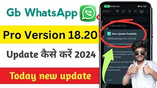 gb WhatsApp pro v1820 update  gb WhatsApp pro version 1820 update kaise kare  GbWhatsapp pro [upl. by Rockwood992]