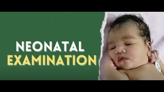 Paediatrics Short Case  Neonatal examination  Clinical Exam Revision [upl. by Ycniuq]