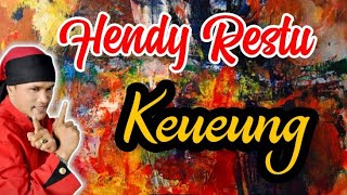 Hendy Restu  Keueung [upl. by Ahsian]