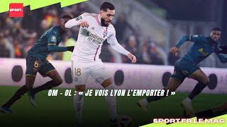 OM  OL  « Je vois Lyon l’emporter  » [upl. by Esened301]