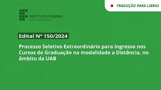 Edital 1502024  Processo Seletivo para ingresso nos Cursos de Graduação EAD no âmbito da UAB [upl. by Yvehc]